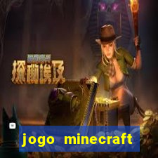 jogo minecraft pocket edition